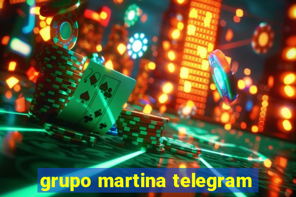 grupo martina telegram